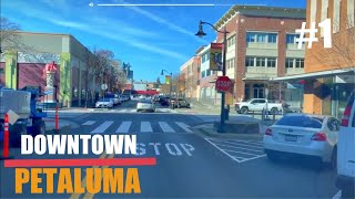 PETALUMA CALIFORNIA DRIVING DOWNTOWN [upl. by Eneli]