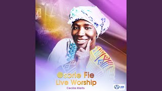 OSORIE FIE LIVE WORSHIP [upl. by Ottie911]