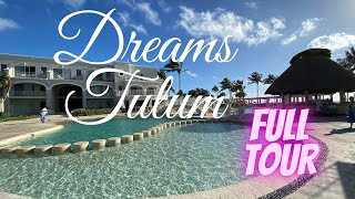 Dreams Tulum Resort amp Spa  Full Tour  Tulum Mexico [upl. by Tupler]