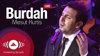 Mesut Kurtis  Burdah  Awakening Live At The London Apollo AwakeningLive [upl. by Dmitri508]