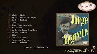 Jorge Negrete Colección Mexico 9 Full AlbumÁlbum Completo [upl. by Mara981]