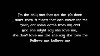 Lil Wayne  Believe Me ft Drake Lyrics [upl. by Elizabeth]