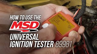 How to Solve Ignition Problems with MSD’s Universal Ignition Tester [upl. by Cliff305]