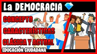 ✔️ LA DEMOCRACIA  Origen  Concepto y Características  Explicación [upl. by Taryn]