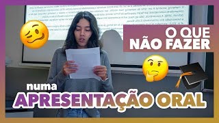 O que NÃO FAZER numa APRESENTAÇÃO ORAL [upl. by Arotal966]