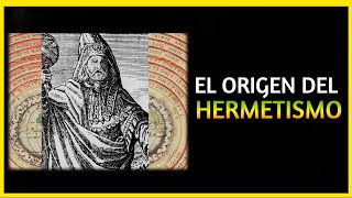 ‼️VERDADERA HISTORIA del 🔸HERMETISMO y su ✅ ORIGEN [upl. by Guerra]