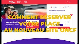 Comment réserver votre place au nouveau site ONCF احجز مقعدك في القطار [upl. by Nilo284]