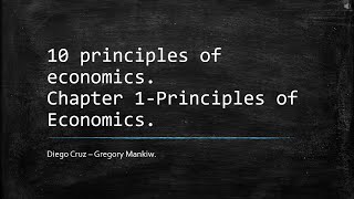 Ten Principles of Economics Chapter 1 Principle of Economics [upl. by Ahseyi67]