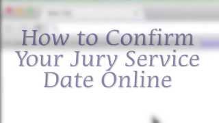 Chapter 3 How to Confirm Jury Service Online [upl. by Marlene]