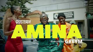 Geosteady  Amina Official Video [upl. by Meave]