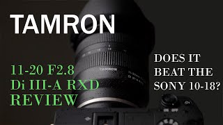 Tamron 1120mm F28 RXD Review [upl. by Ardyth941]