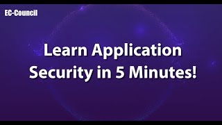 Learn Application Security in 5 Minutes  ECCouncil CASE Certified Application Security Engineer [upl. by Maupin423]