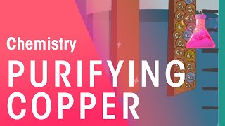 Purifying Copper  Reactions  Chemistry  FuseSchool [upl. by Catie]