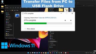 Windows 11 Transfer Move Copy Files from Computer to USB Flash Drive [upl. by Gaye835]