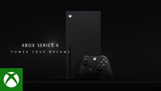 Xbox Series X  Power Your Dreams [upl. by Adnilim]