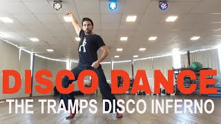 Disco inferno The Tramps  DiscoDance Coreografia 7080 Dance Video [upl. by Annairba947]