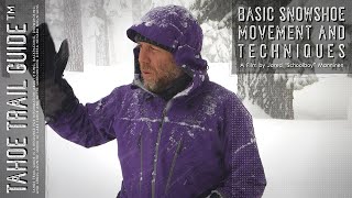 Snowshoeing Basics Movement and Techniques [upl. by Ssalguod715]