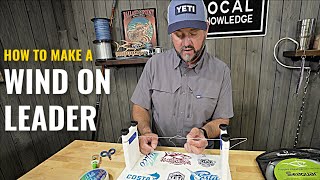 How to Make A Wind On Leader  Strongest Connection Knot [upl. by Yddub]