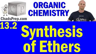 132 Synthesis of Ethers  Organic Chemistry [upl. by Yellac]