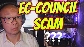 ECCouncil Scam [upl. by Attennot]