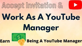 How To Work As A YouTube Manager  Step By Step Process To Be A YouTube Manager [upl. by Borras770]