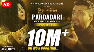 Pardadari  Abida Parveen  Atif Aslam  Official Video  BazmeRang Chapter 1 [upl. by Milford]