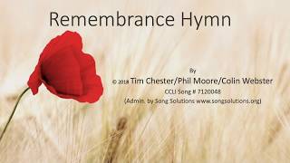 Remembrance Hymn Tim Chester  Colin Webster  Phil Moore [upl. by Moyna]