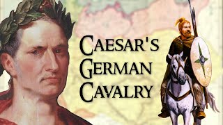 How Julius Caesars Fearsome German Cavalry Led Him to Victory [upl. by Trahurn]