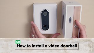 How to Install a Video Doorbell  Consumer Reports [upl. by Natalia]