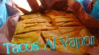 TACOS AL VAPOR  TACOS DE CANASTA  COMO HACER TACOS AL VAPOR  Moyita de MG [upl. by Lonny]