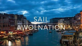 SAIL AWOLNATION Lyric Video [upl. by Brigida853]