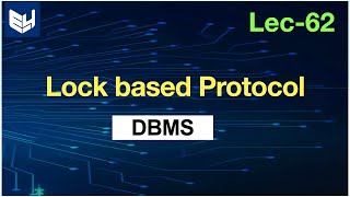 Lock based protocol in database  concurrency control techniques  DBMS  Lec62  Bhanu Priya [upl. by Yrocej]