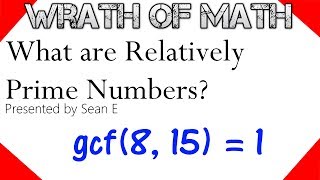 Relatively Prime Numbers Coprimes Mutual Primes  PreAlgebra [upl. by Mayhew]