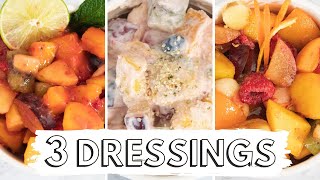 How to Make the Best Fruit Salad  3 FRUIT SALAD DRESSINGS [upl. by Earissed]