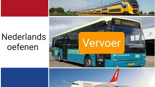 Vervoer  transportation  woordenschat  Nederlands leren  NT2  learning Dutch [upl. by Flori866]