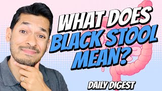 What Does Black Stool Mean [upl. by Isman]