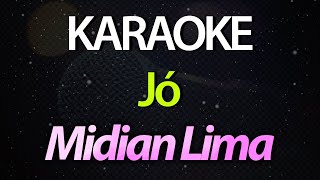 ⭐ Jó Como Pode Ainda Adorar  Midian Lima Karaokê Version Cover [upl. by Harod588]