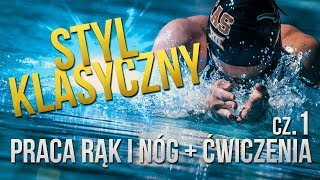 STYL KLASYCZNY  praca rąk i nóg ćwiczenia cz1 [upl. by Nylodnew599]