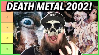 Death Metal Albums RANKED From 2002 [upl. by Tollman]