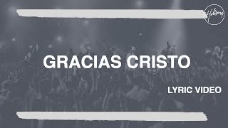 Gracias Cristo  Hillsong Worship [upl. by Necyla]