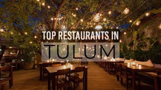 Top 7 Best Restaurants In Tulum  Tulum Mexico 2021 [upl. by Zahavi542]