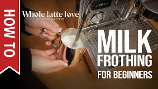 How To Milk Frothing for Beginners 5 Tips [upl. by Swenson539]