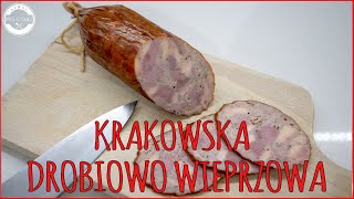 Kiełbasa krakowska drobiowo wieprzowa przepis [upl. by Croydon]