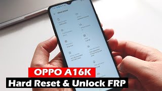 OPPO A16K  Hard Reset amp Unlock FRP [upl. by Earlene]