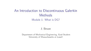 Introduction to Discontinuous Galerkin Methods [upl. by Bouley619]