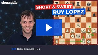 The Ruy Lopez explained by GM Nils Grandelius [upl. by Patt]