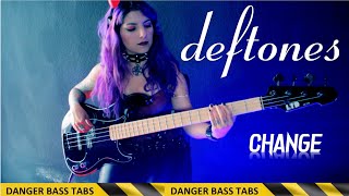 Deftones  Change BASS TABS amp TUTORIAL [upl. by Peri301]