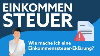 Einkommensteuer  Grundlagen und Steuererklärung [upl. by Nayk]