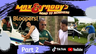 Max amp Paddy Road to Nowhere  Part2 Outtakes [upl. by Elbertine758]