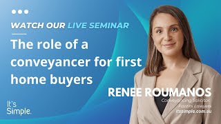 The Role of a Conveyancer  with Renee Roumanos [upl. by Lodnar]